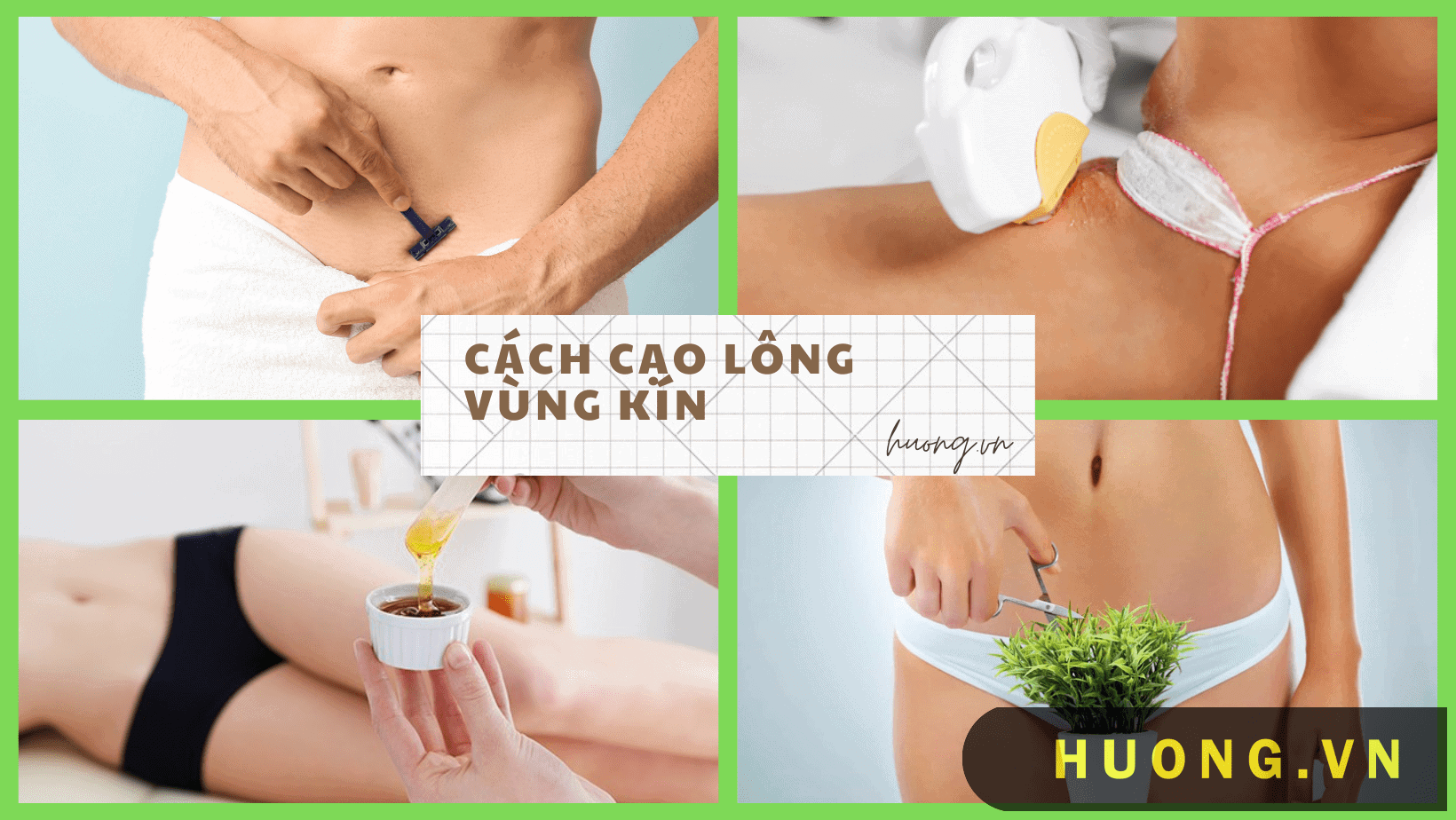 Cách cạo lông vùng kín cho nữ