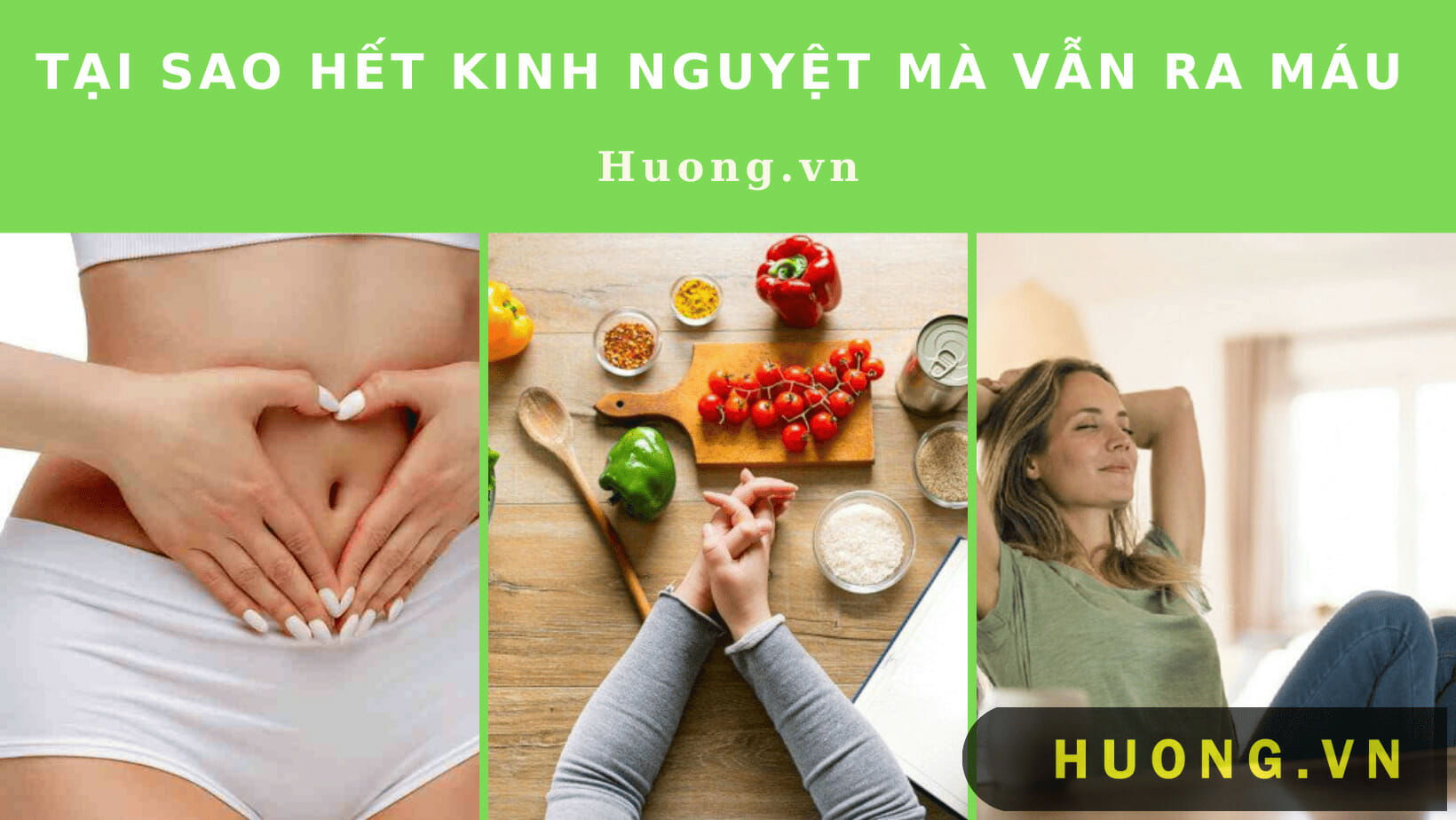 Tại sao hết kinh nguyệt mà vẫn ra máu