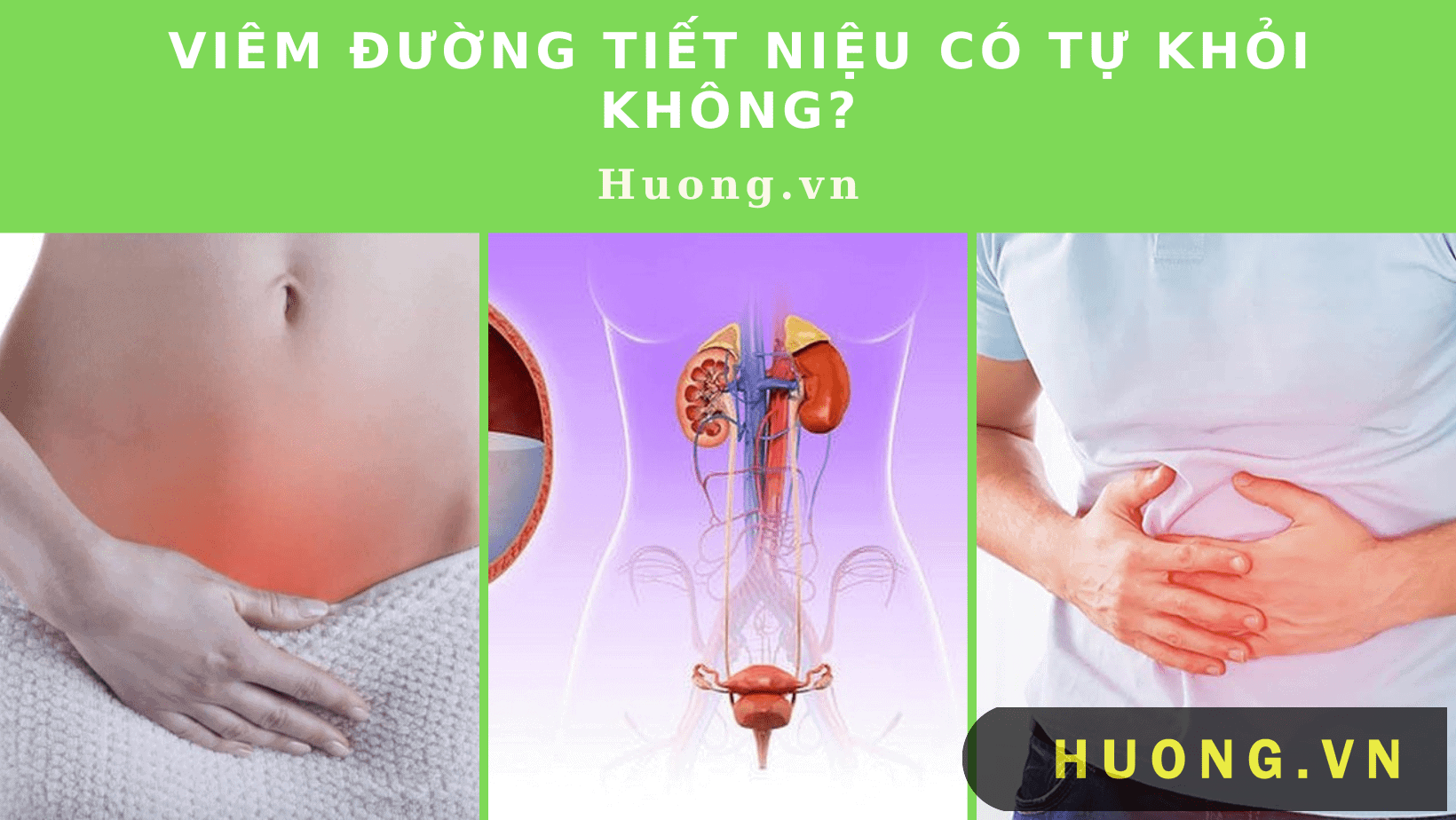 viêm đường tiết niệu có tự khỏi không